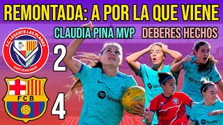 🔥 REMONTADA ¿DE CARA A LA QUE VIENE  LEVANTE LAS PLANAS 2 BARÇA FEMENÍ 4  CLAUDIA PINA MVP [upl. by Nollek]