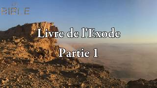 Livre de lExode  Partie 14 [upl. by Castor271]