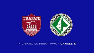 TrapaniAvellino in diretta in chiaro su Prima Tivvù Canale 17 [upl. by Dragone862]