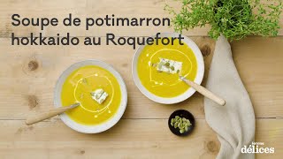 Soupe de potimarron hokkaido au Roquefort [upl. by Whiffen]