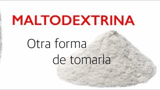 MALTODEXTRINA CON PROTEINA como y cuando tomarla FUERZA [upl. by Dusa]