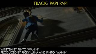 Pinto quotWahinquot  Papi Papi Ride Along 2 OST [upl. by Koal]