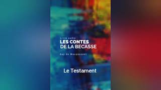 Les contes de la bécasse  Le testament [upl. by Garvey]