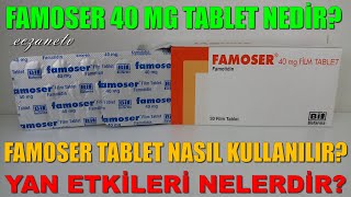 Famoser 40 Mg Tablet Nedir Famoser Tabletin Yan Etkileri NelerdirFamoser Tablet Nasıl Kullanılır [upl. by Ellennahs]