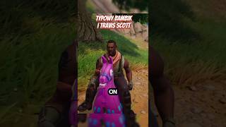 TYPOWY BAMBIK I TRAVIS SCOTT shorts fortniteshorts [upl. by Sivi]