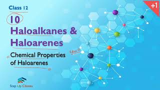 Chemical Properties of haloarenes  Video 7  Class 12th BoardNCERT  haloalkanes amp Haloarenes [upl. by Amoihc]