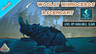 Wolly Rhinoceros With Unlimited Movement🧑‍🦽Speed Ark Ascendant MobileHindi [upl. by Theodore749]