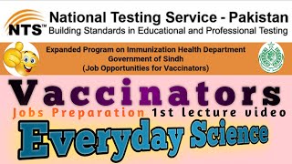 EVERYDAY SCIENCE  Vaccinator BPS06 Jobs 2022  Preparation  SCIENCE 01  Qualified World [upl. by Selrahcnhoj]