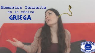 MOMENTOS TENIENTE EN LA MÚSICA GRIEGA [upl. by Killigrew262]