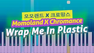 모모랜드MOMOLAND X 크로망스CHROMANCE Wrap Me In Plastic  Piano TUTORIAL by Piano Fun Play [upl. by Adnolohs]