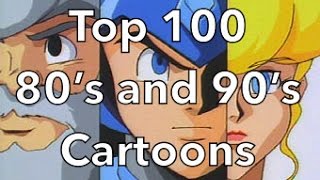 Top 100 80s and 90s Cartoons [upl. by Entwistle495]