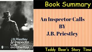 An Inspector Calls by JB Priestley  Book Summary [upl. by Ydnih]