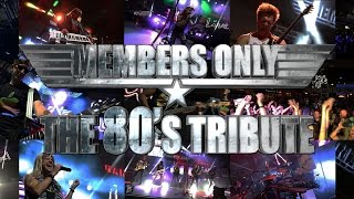 Members Only 80s Tribute [upl. by Ttereve]