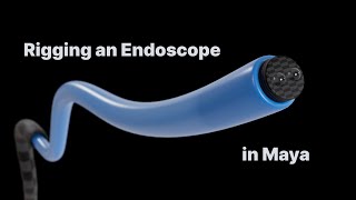 Modeling an Endoscope in Maya [upl. by Abroms]