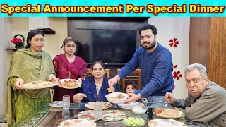 Asfas Family Me Launch Ki Ho Gai Announcement🤩  Special Announcement Per Special Dinner Banaya😋 [upl. by Oirasec]