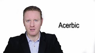 Acerbic  Meaning  Pronunciation  Word World  Audio Video Dictionary [upl. by Anhpad]