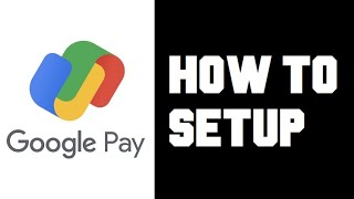 How To Setup amp Use Google Pay  Google Pay How To Create Account  How To Setup GPay Account [upl. by Ythomit]