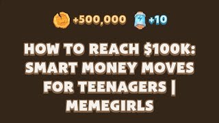 MemeFi New Video Code Today  How to Reach 100K Smart Money Moves for Teenagers  MemeGirls [upl. by Porett]