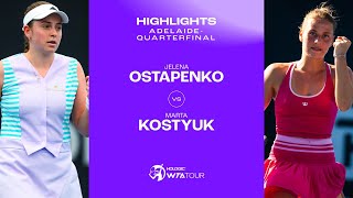 Marta Kostyuk vs Jelena Ostapenko  2024 Adelaide Quarterfinal  WTA Match Highlights [upl. by Angelika]