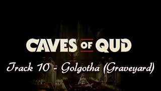 Caves of Qud  10  Golgotha Graveyard [upl. by Enitsirc]