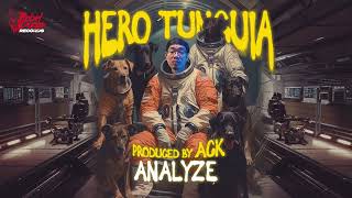 Hero Tunguia  ANALYZE feat BOGA Prod by ACK Official Audio [upl. by Alliuqat]