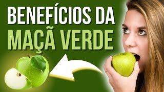 Benefícios da Maçã Verde  Coma Uma Maçã Verde Por Dia e Veja o Que Acontece Com Seu Corpo [upl. by Eeralav909]