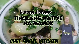 GANITO KAMING MGA ILONGGO MAGLUTO NG NATIVE NA MANOK NA TINOLA  CHICKEN TINOLA RECIPE [upl. by Scrivens143]