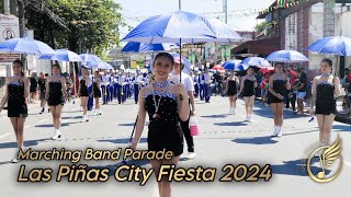 LAS PIÑAS CITY FIESTA 2024  MARCHING BAND PARADE [upl. by Fisa]