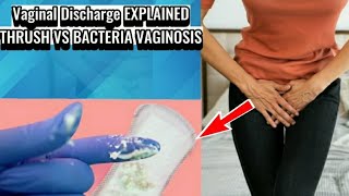 Vaginal Discharge Is my vaginal discharge YEAST or BACTERIA VAGINOSIS [upl. by Farrand]