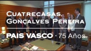 75 Años de Cuatrecasas en el País Vasco [upl. by Drice287]