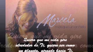 Marcela Gandara  Girando hacia Ti con letra [upl. by Norred]