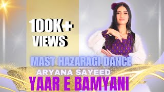 Yaar e Bamyani  Aryana Sayed  Hazaragi Dance  Dance By Azza [upl. by Nylla990]