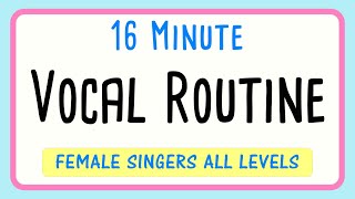 16 Minute Vocal Warm Up Routine for Female Singers Voice [upl. by Dimah888]