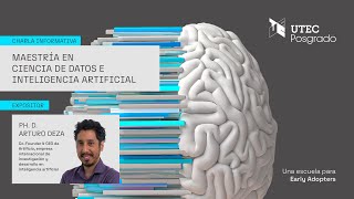 Charla informativa Maestría en Ciencia de Datos e Inteligencia Artificial  UTEC Posgrado [upl. by Lorraine831]