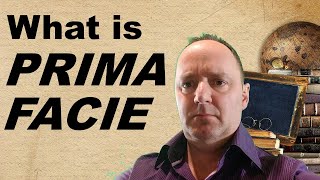 What is Prima Facie legal terminology explained [upl. by Pierpont]