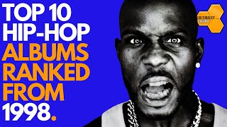 Top 10 HipHop Albums from 1998 [upl. by Butterworth]