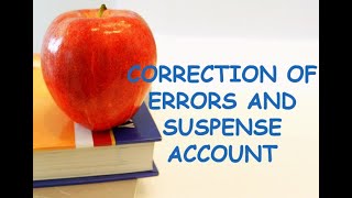 Correction of errors and Suspense Account  IGCSEAS Level IB Accounting [upl. by Eednac]