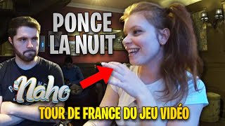 PONCE LA NUIT avec NAHO  TOUR DE FRANCE DU JEU VIDÉO avec RIVENZI [upl. by Waverley]