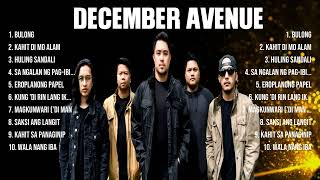 December Avenue Top Of The Music Hits 2024 Most Popular Hits Playlist [upl. by Castara]