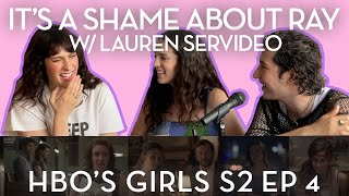 quotIts A Shame About Rayquot with Lauren Servideo  HBOs Girls Season 2 Episode 4 [upl. by Ecart781]