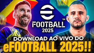 🚨🔥 DOWNLOAD DO EFOOTBALL 2025 AO VIVO JOGATINA ONLINE COM INSCRITOS  EFOOTBALL 2025 [upl. by Godding563]