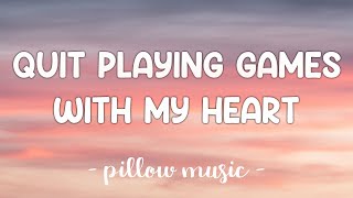 Quit Playin Games With My Heart  Backstreet Boys Lyrics 🎵 [upl. by Hanae]