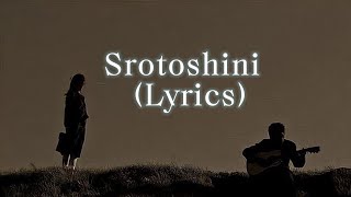 স্রোতস্বিনী  Srotoshini Lyrics  Encore। Bangla Song [upl. by Cass]