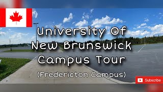 University of New BrunswickCanada Tour [upl. by Aietal]