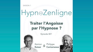 Ep 21  Traiter langoisse par lHypnose [upl. by Marybella]