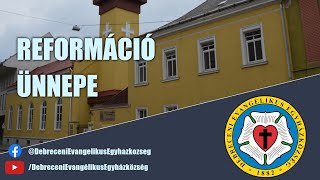 20241031 Istentisztelet úrvacsoraosztással  Reformáció ünnepe [upl. by Cecilia373]