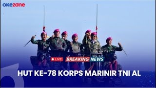 Live  Peringatan HUT ke78 Korps Marinir TNI Angkatan Laut [upl. by Ylicec]