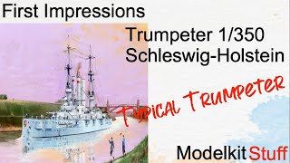 First Impressions Trumpeter 1350 SchleswigHolstein 1908 [upl. by Simsar]