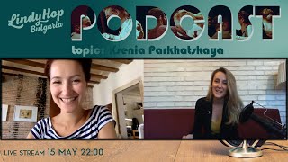 LHBG Podcast episode 3  Ksenia Parkhatskaya 15052020 [upl. by Lanctot456]