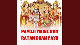 Payoji Maine Ram Ratan Dhan Payo [upl. by Aneerahs]